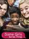 Some Girls : Series 3