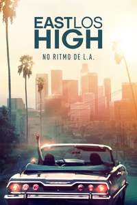East Los High - Poster