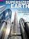 Supersized Earth