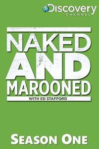 Naked and Marooned with Ed Stafford - Poster