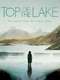Top of the Lake : Season 1