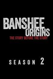 Banshee: Origins Season 2