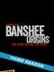 Banshee: Origins : Season 3
