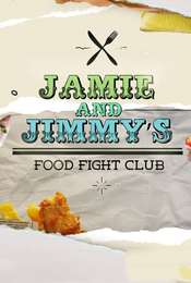 Jamie and Jimmy's Food Fight Club Season 6