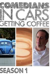 Comedians in Cars Getting Coffee - Poster