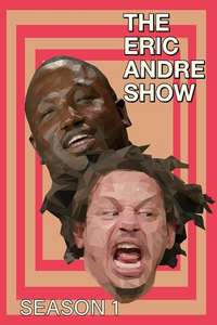 The Eric Andre Show - Posters