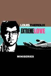 Louis Theroux: Extreme Love Miniseries