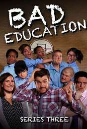 Bad Education Series 3