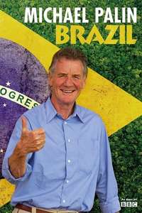 Brazil with Michael Palin - Posters