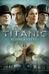 Titanic: Blood and Steel - Posters