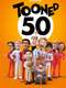 Tooned : tooned 50