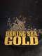 Bering Sea Gold : Season 1