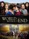 World Without End : Season 1