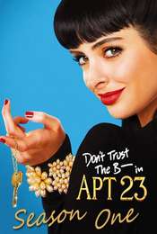 Don't Trust the B---- in Apartment 23 Season 1
