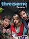 Threesome : Season 2