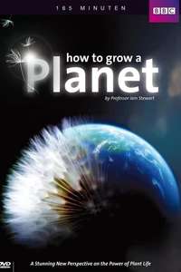 How to Grow a Planet - Poster
