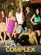The L.A. Complex : Season 1