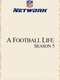 A Football Life : Season 5