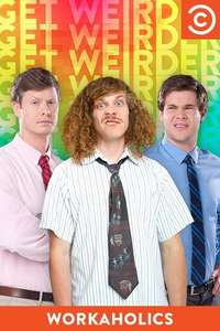 Workaholics - Posters