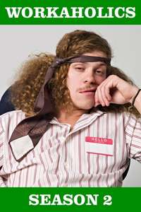 Workaholics - Posters