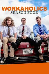 Workaholics - Posters