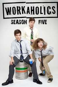 Workaholics - Posters