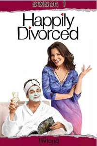 Happily Divorced - Poster