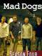Mad Dogs : Season 4