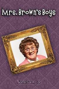 Mrs Brown's Boys - Posters