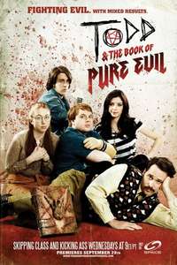 Todd and the Book of Pure Evil - Posters