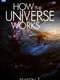 How the Universe Works : Season 1