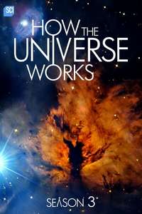 How the Universe Works - Posters