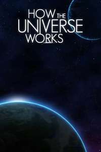 How the Universe Works - Posters