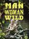 Man  Woman  Wild : Season 1