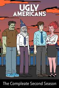 Ugly Americans - Posters