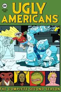 Ugly Americans - Posters
