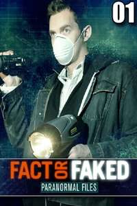 Fact or Faked: Paranormal Files - Poster