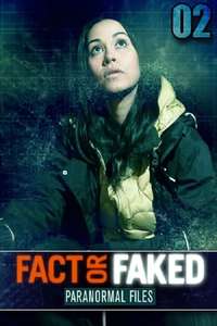 Fact or Faked: Paranormal Files - Poster