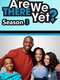 Are We There Yet? : Season 3