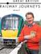 Great British Railway Journeys : Series 4