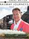 Great British Railway Journeys : Season 8