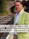 Great British Railway Journeys : Season 10