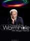 Through the Wormhole : Season 4