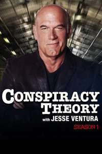 Conspiracy Theory with Jesse Ventura - Poster