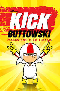 Kick Buttowski: Suburban Daredevil - Posters