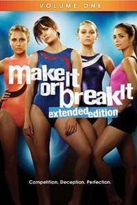 Make It or Break It - Poster