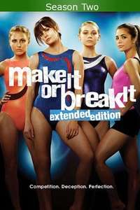 Make It or Break It - Poster