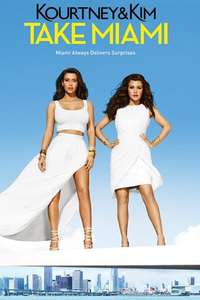 Kourtney and Khloé Take Miami - Poster