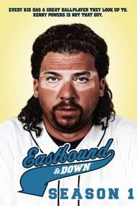 Eastbound & Down - Posters