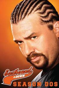 Eastbound & Down - Posters